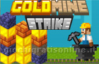  Gold Mine Strike